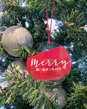 Load image into Gallery viewer, Merry &amp; Bright Acrylic Christmas Ornament

