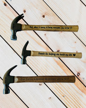 Load image into Gallery viewer, Father's Day Personalized Hammer