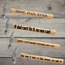 Load image into Gallery viewer, Father&#39;s Day Personalized Hammer
